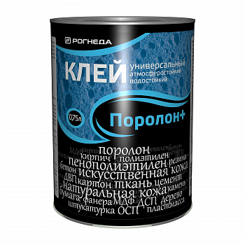Клей универсальный "Поролон+" 0,75 л РОГНЕДА
